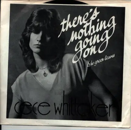 Cece Whittaker - There's nothing going on