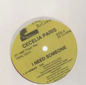 Cecelia Paris - I Need Someone