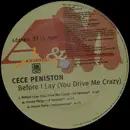 12inch Vinyl Single - CeCe Peniston - Before I Lay (You Drive Me Crazy)