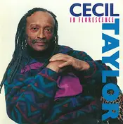 Cecil Taylor - In Florescence