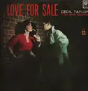 LP - Cecil Taylor Trio And Cecil Taylor Quintet - Love For Sale