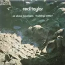 LP - Cecil Taylor - Air Above Mountains < Buildings Within >