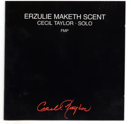 Cecil Taylor - Erzulie Maketh Scent