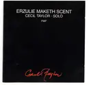 CD - Cecil Taylor - Erzulie Maketh Scent