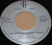 Cecil Welch And The Necessary Touch