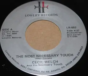 Cecil Welch And The Necessary Touch - The Most Necessary Touch