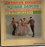 LP - Cecil Brower & His Square Dance Fiddlers - America's Favorite Square Dances (With Calls)