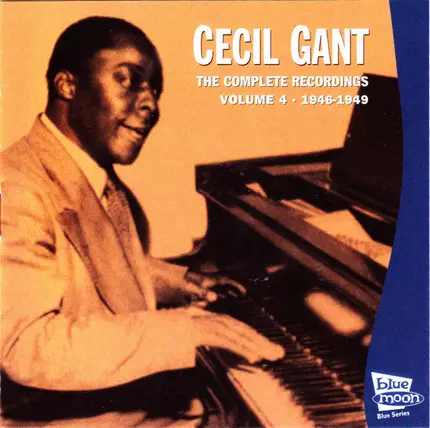 Cecil Gant - The Complete Recordings Volume 4 - 1946-1949