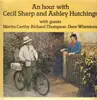 LP - Cecil Sharp & Ashley Hutchings - An Hour With
