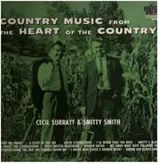 Cecil Surratt & Smitty Smith - Country Music From The Heart Of The Country