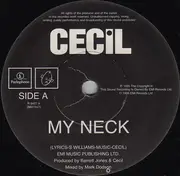 7inch Vinyl Single - Cecil - My Neck