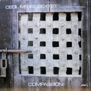 Cecil McBee Sextet With Chico Freeman - Compassion