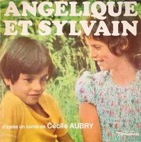 Cécile Aubry - Angelique Et Sylvain