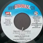 Ce'cile & Daville - Too Hot To Handle / Maria