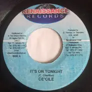 Ce'cile / Daville - It's On Tonight / Gal U A Murda