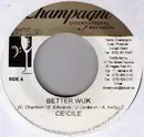 7inch Vinyl Single - Ce'cile / Delly Ranks - Better Wuk / 24 Bouncing