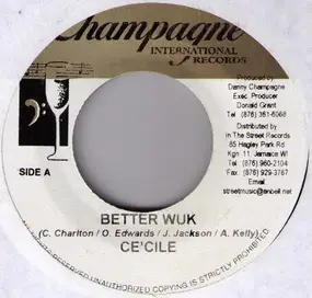 Ce'cile - Better Wuk / 24 Bouncing