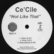 Ce'Cile - Hot Like That