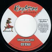 Ce'Cile / Lazy Youth - Shake Your Ass / Ich Bin Wie Ich Bin