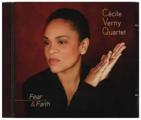 Cecile Verny Quartet - Fear & Faith