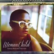 CECILE MCLORIN SALVANT - WOMAN CHILD