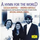 CD - Cecilia Bartoli • Andrea Bocelli • Myung-Whun Chung - A Hymn For The World