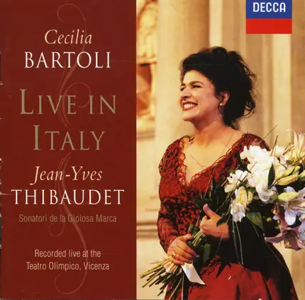 Cecilia Bartoli , Jean-Yves Thibaudet , Sonatori De La Gioiosa Marca - Live in Italy