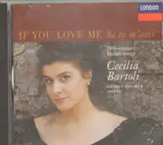 Cecilia Bartoli / György Fischer - If You Love Me / Se Tu M'Ami: 18th-century Italian songs