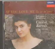 Cecilia Bartoli / György Fischer - If You Love Me / Se Tu M'Ami: 18th-century Italian songs