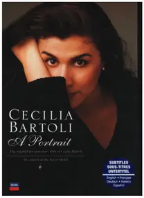 Cecilia Bartoli - A Portrait