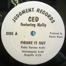 12inch Vinyl Single - Ced - Figure It Out / I Ain't Scared Of Nobody