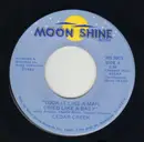 7inch Vinyl Single - Cedar Creek - Took It Like A Man, Cried Like A Baby / Dreamin' Thru Another Day