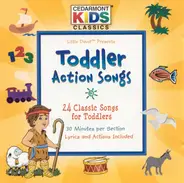 Cedarmont Kids - Toddler Action Songs