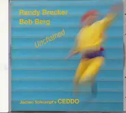 Ceddo With Bob Berg & Randy Brecker - Unchained