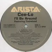 12inch Vinyl Single - Cee-Lo - I'll Be Around - still sealed