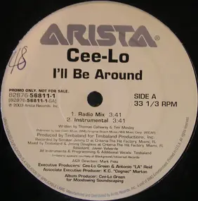 Cee-Lo - I'll Be Around