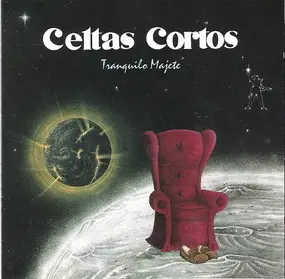 Celtas Cortos - Tranquilo Majete