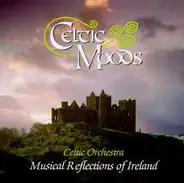 Celtic Orchestra - Celtic Moods - Musical Reflections Of Ireland