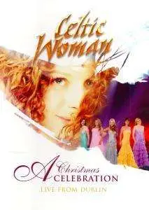 Celtic Woman - A Christmas Celebration-Live
