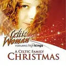 CD - Celtic Woman Featuring The High Kings - A Celtic Family Christmas