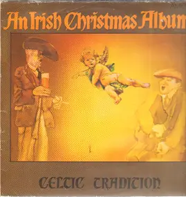 celtic tradition - An Irish Christmas Album