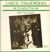 Celtic Tradition - Changing Times