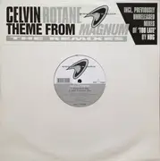 12inch Vinyl Single - Celvin Rotane - Theme From Magnum (The Remixes)