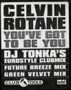 12inch Vinyl Single - Celvin Rotane - You've Got To Be You (Remix)