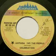 Celebration - Anthem (We The People) / That Driving Force