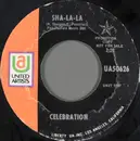 7inch Vinyl Single - Celebration - Sha-La-La - Shelley Pressing