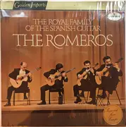 LP - Celedonio Romero , Celin Romero , Pepe Romero And Angel Romero - The Royal Family Of The Spanish Guitar