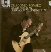 Celedonio Romero - Gitarrenmusik an Europäischen Fürstenhöfen