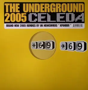 Celeda - The Underground (2005 Remixes)