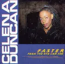 12inch Vinyl Single - Celena Duncan - Faster Than The Eye Can See